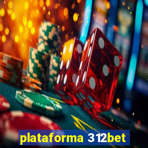 plataforma 312bet